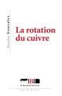 La Rotation Du Cuivre - Preview