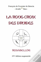 La Roue-Croix Des Druides