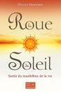 La Roue Du Soleil - Sortir Du Tourbillon De La Vie - Preview