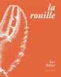 La Rouille - Preview