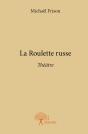 La Roulette Russe - Preview