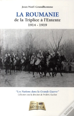 Capa do artigo La Roumanie De La Triplice À L'Entente (1914-1918)
