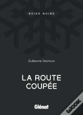 La Route Coupée