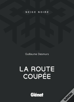 Capa do artigo La Route Coupée