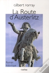 La Route D'Austerlitz