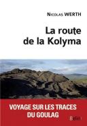 La Route De La Kolyma