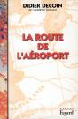 La Route De L'Aeroport - Preview