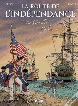 Capa do artigo La Route De L'Indépendance : De Versailles À Yorktown
