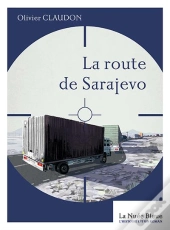La Route De Sarajevo