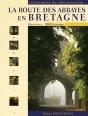 La Route Des Abbayes En Bretagne - Preview