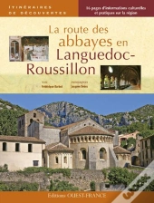 La Route Des Abbayes En Languedoc-Roussillon