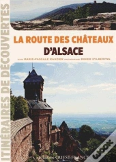 La Route Des Châteaux D'Alsace
