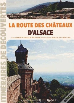 Capa do artigo La Route Des Châteaux D'Alsace