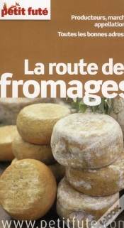 Capa do artigo La Route Des Fromages 2013-Petit Fute