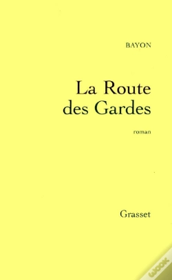 Capa do artigo La Route Des Gardes