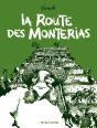 La Route Des Monterias - Preview