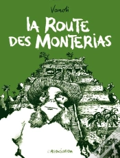 Capa do artigo La Route Des Monterias