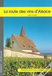 La Route Des Vins D'Alsace