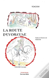 La Route Devoreuse