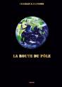La Route Du Pôle - Preview