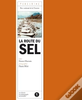 La Route Du Sel