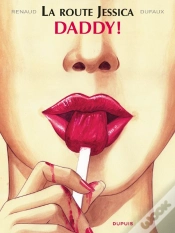 Capa do artigo La Route Jessica Tome 1 ; Daddy
