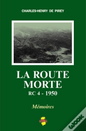 La Route Morte ; Rc4 - 1950