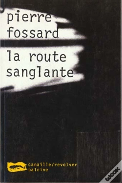 Capa do artigo La Route Sanglante