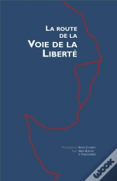 La Route Vers La Voie De La Liberté