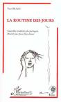 La Routine Des Jours - Preview