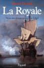 La Royale : Vaisseaux Et Marins Du Roi-Soleil - Preview
