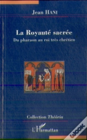 Capa do artigo La Royauté Sacrée ; Du Pharaon Au Roi Très Chrétien