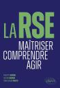 La Rse : Maîtriser. Comprendre. Agir. - Preview