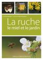 La Ruche, Le Miel Et Le Jardin - Preview