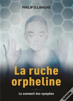 Capa do artigo La Ruche Orpheline : Le Sommeil Des Nymphes