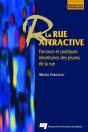 La Rue Attractive. Parcours Et Pratiques Identitaires Des Jeunes De La Rue - Preview
