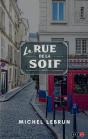 La Rue De La Soif - Preview