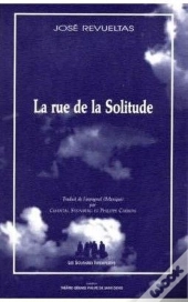 La Rue De La Solitude