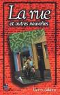 La Rue Et Autres Nouvelles - Preview