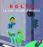 La Rue, Mode D'Emploi - Preview