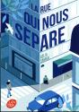 La Rue Qui Nous Sépare - Preview