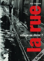 La Rue, Village Ou Décor ?