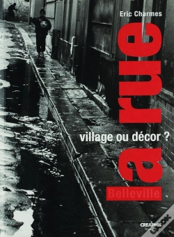 Capa do artigo La Rue, Village Ou Décor ?