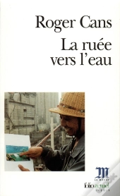 La Ruée Vers L'Eau