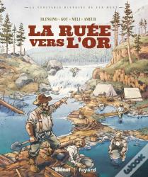 La Ruée Vers L'Or