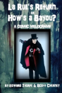 La Rue'S Return Or How'S A Bayou? - Preview