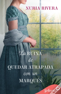 Capa do artigo La Ruina De Quedar Atrapada Con Un Marqués