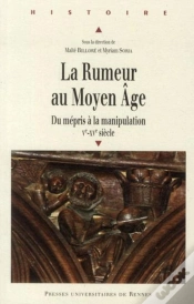 Capa do artigo La Rumeur Au Moyen-Âge ; Du Mépris À La Manipulation ; V-Xv Siècle