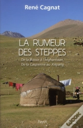La Rumeur Des Steppes