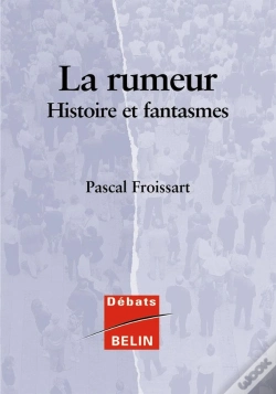 Capa do artigo La Rumeur ; Histoires Et Fantasmes